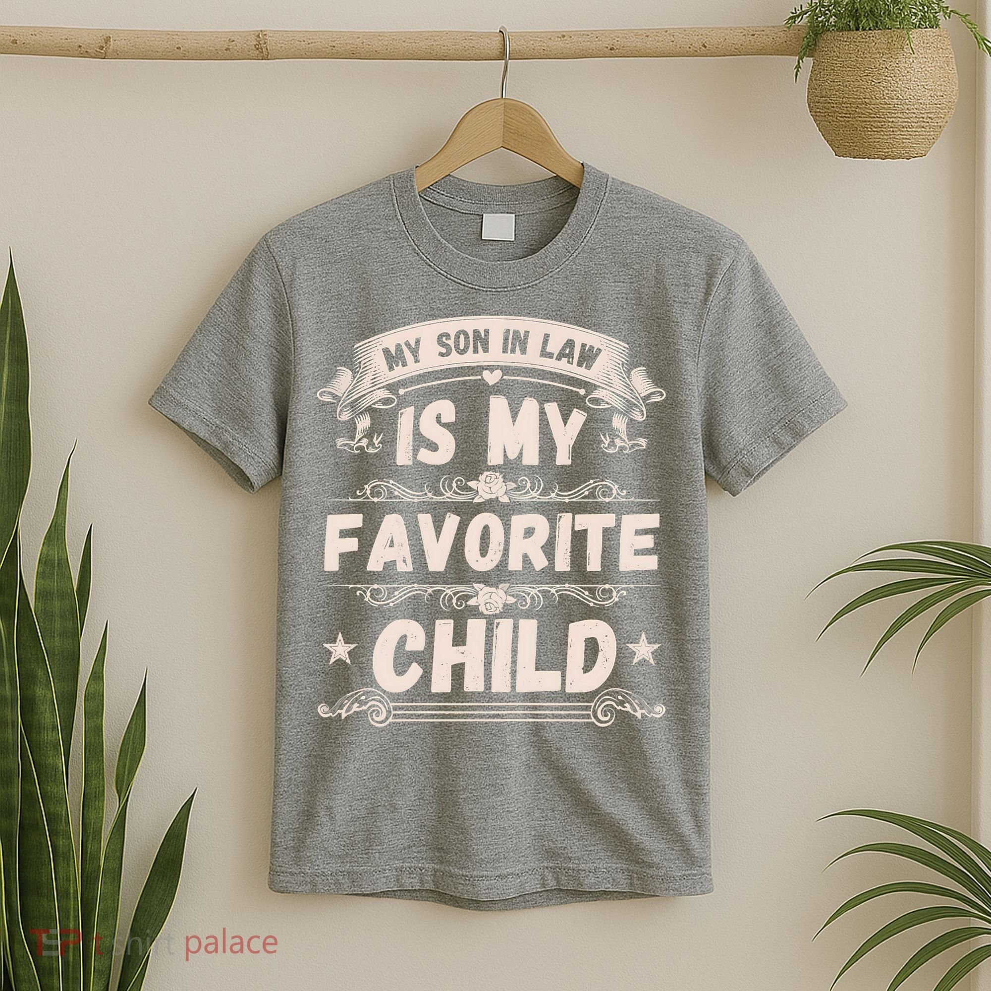 Women My Son In Law Is My Favorite Child Funny Mother T-Shirt