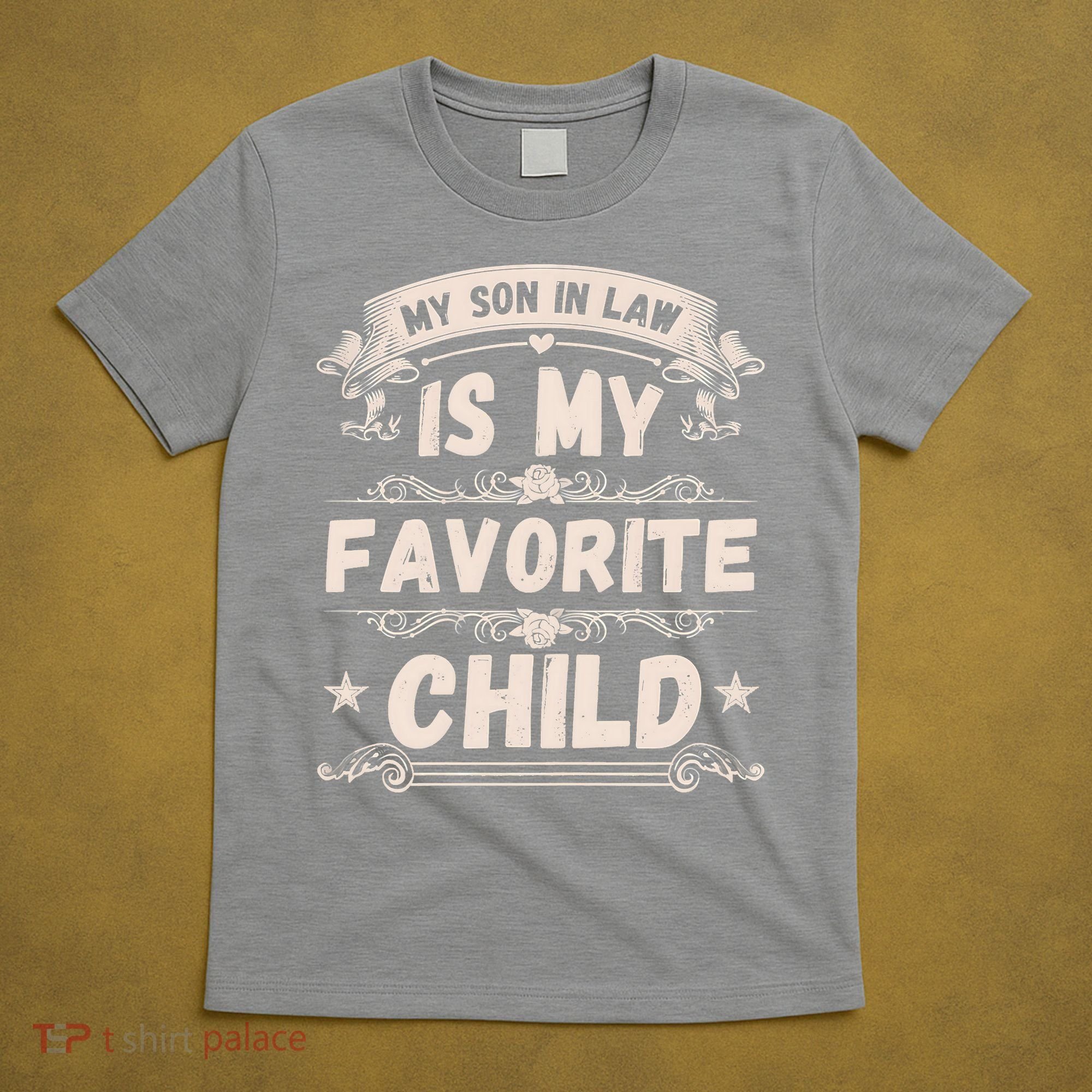 Women My Son In Law Is My Favorite Child Funny Mother T-Shirt