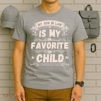 Women My Son In Law Is My Favorite Child Funny Mother T-Shirt thumb 6