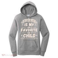Women My Son In Law Is My Favorite Child Funny Mother Women's Hoodie thumb 0
