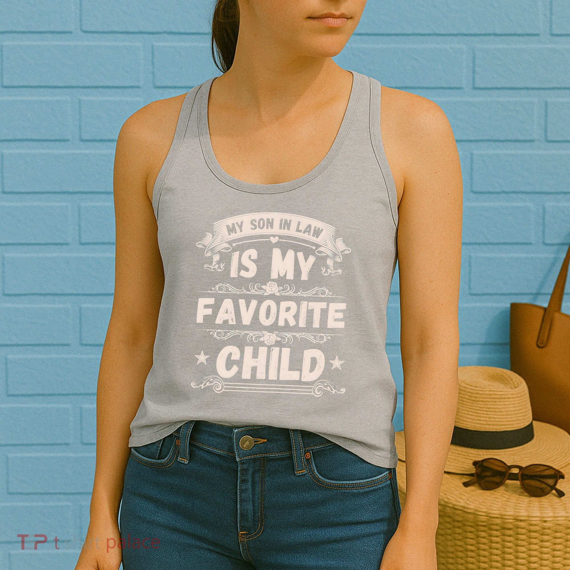 Women My Son In Law Is My Favorite Child Funny Mother Women's Tank Top