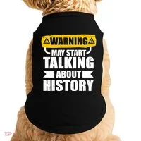 Warning May Start Talking About History Doggie Tank thumb 0