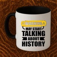 Warning May Start Talking About History Coffee Mug thumb 2