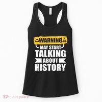 Warning May Start Talking About History Women's Tank Top thumb 0