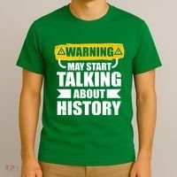 Warning May Start Talking About History T-Shirt thumb 3