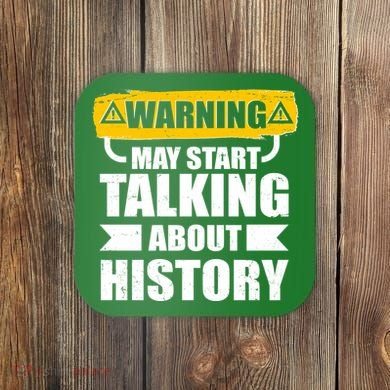 Warning May Start Talking About History Coaster