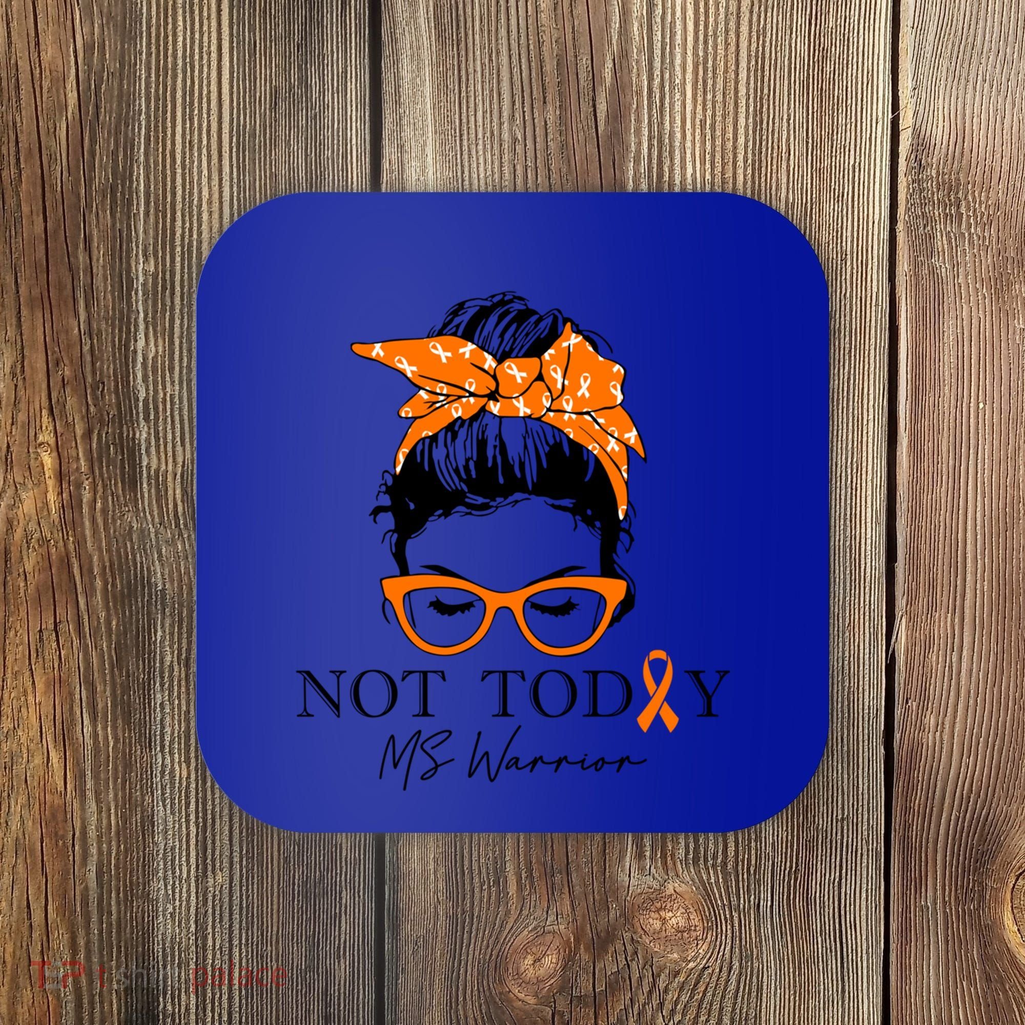 Wo Multiple Sclerosis Awareness Messy Bun Ms Warrior Cute Gift Coaster