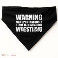  Wrestler May Spontaneously Start Talking About Wrestling  USA-Made Doggie Bandana thumb 0