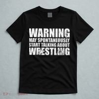  Wrestler May Spontaneously Start Talking About Wrestling  T-Shirt thumb 5