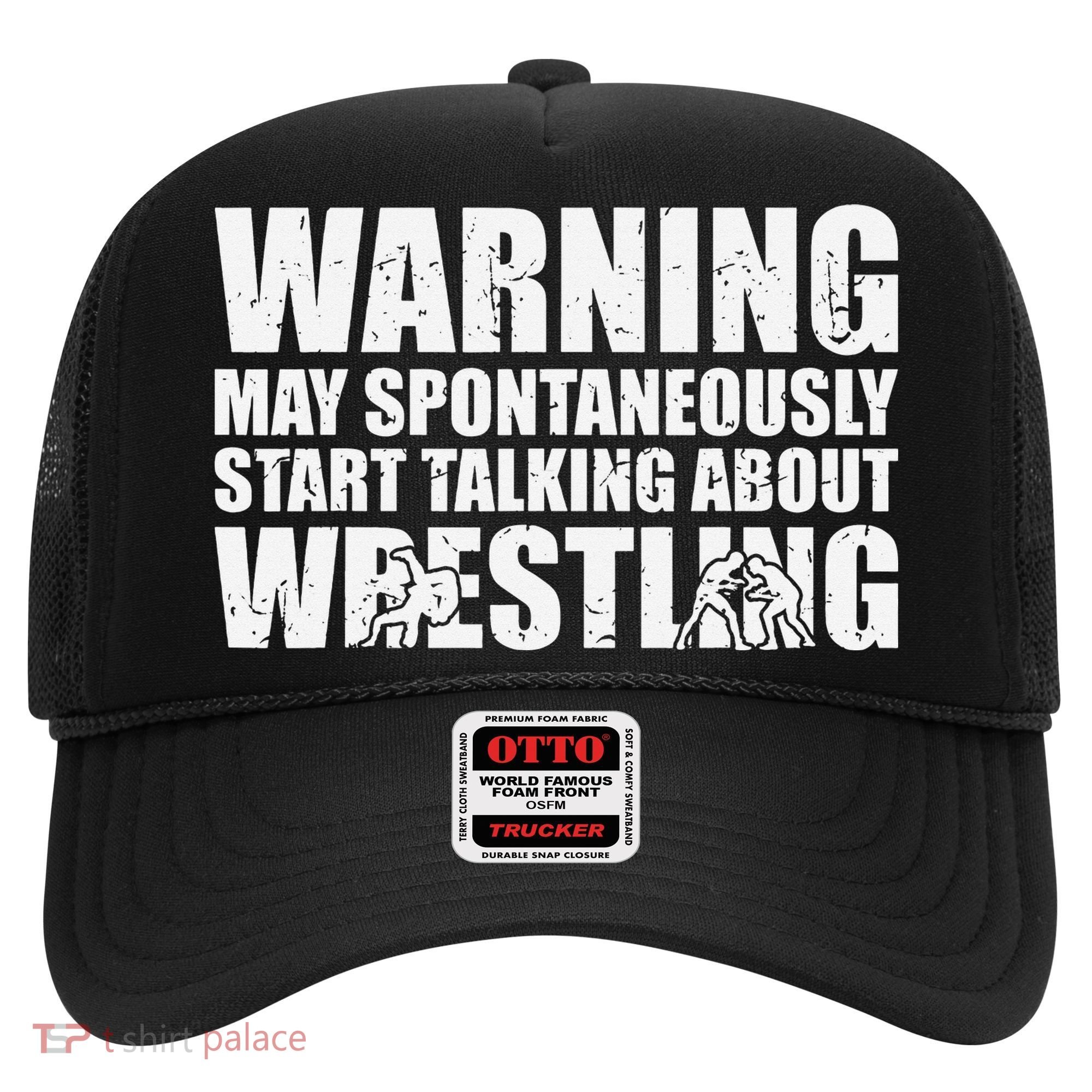  Wrestler May Spontaneously Start Talking About Wrestling  Hat