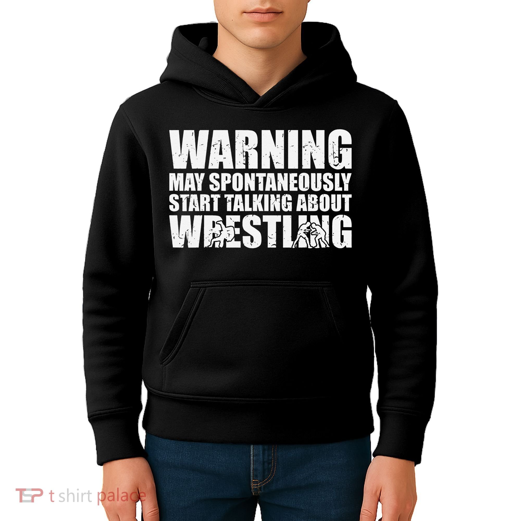  Wrestler May Spontaneously Start Talking About Wrestling  Kids Hoodie