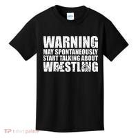  Wrestler May Spontaneously Start Talking About Wrestling  Kids T-Shirt thumb 0
