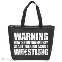  Wrestler May Spontaneously Start Talking About Wrestling  Tote Bag thumb 0