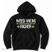 Weed Mom Stoner Girl Funny Marijuana Women Cannabis 420 Hoodie thumb 0