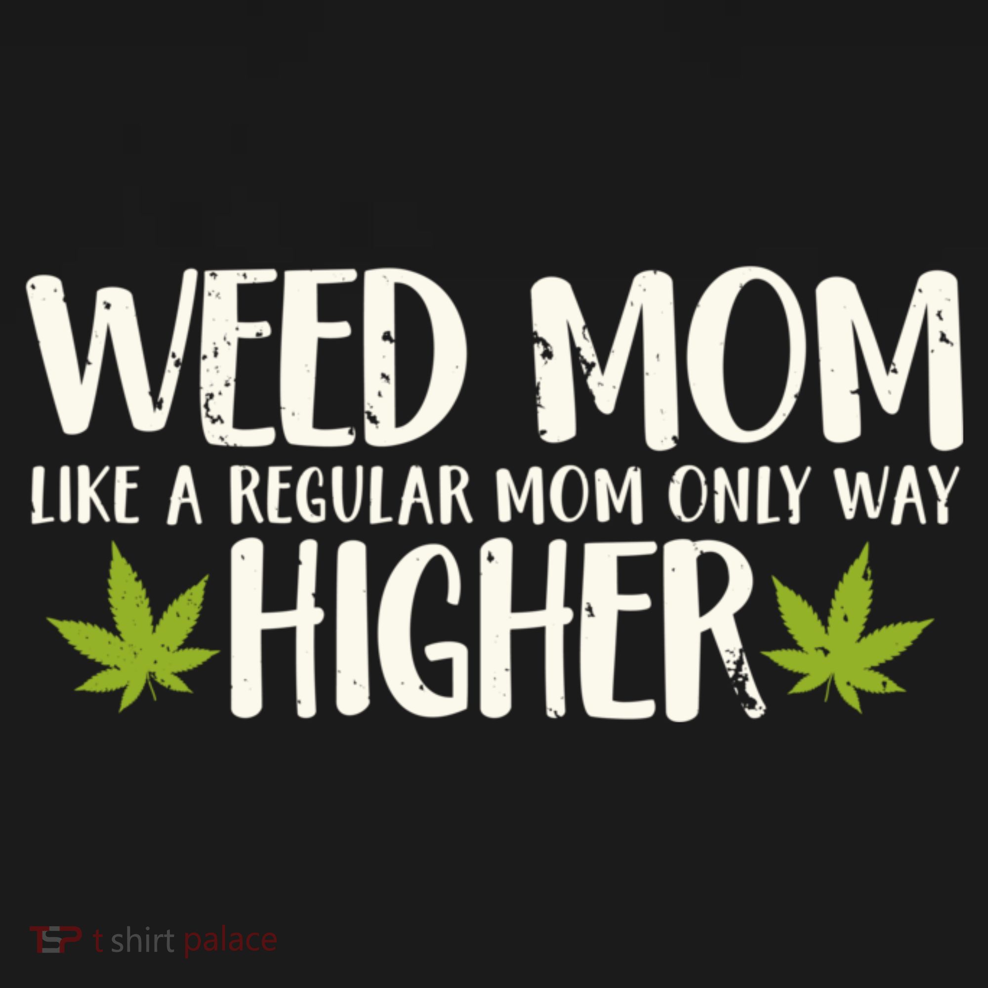 Weed Mom Stoner Girl Funny Marijuana Women Cannabis 420 Women's Hoodie