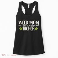 Weed Mom Stoner Girl Funny Marijuana Women Cannabis 420 Women's Tank Top thumb 0