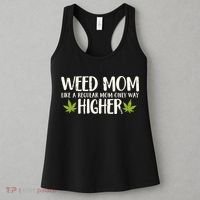 Weed Mom Stoner Girl Funny Marijuana Women Cannabis 420 Women's Tank Top thumb 3