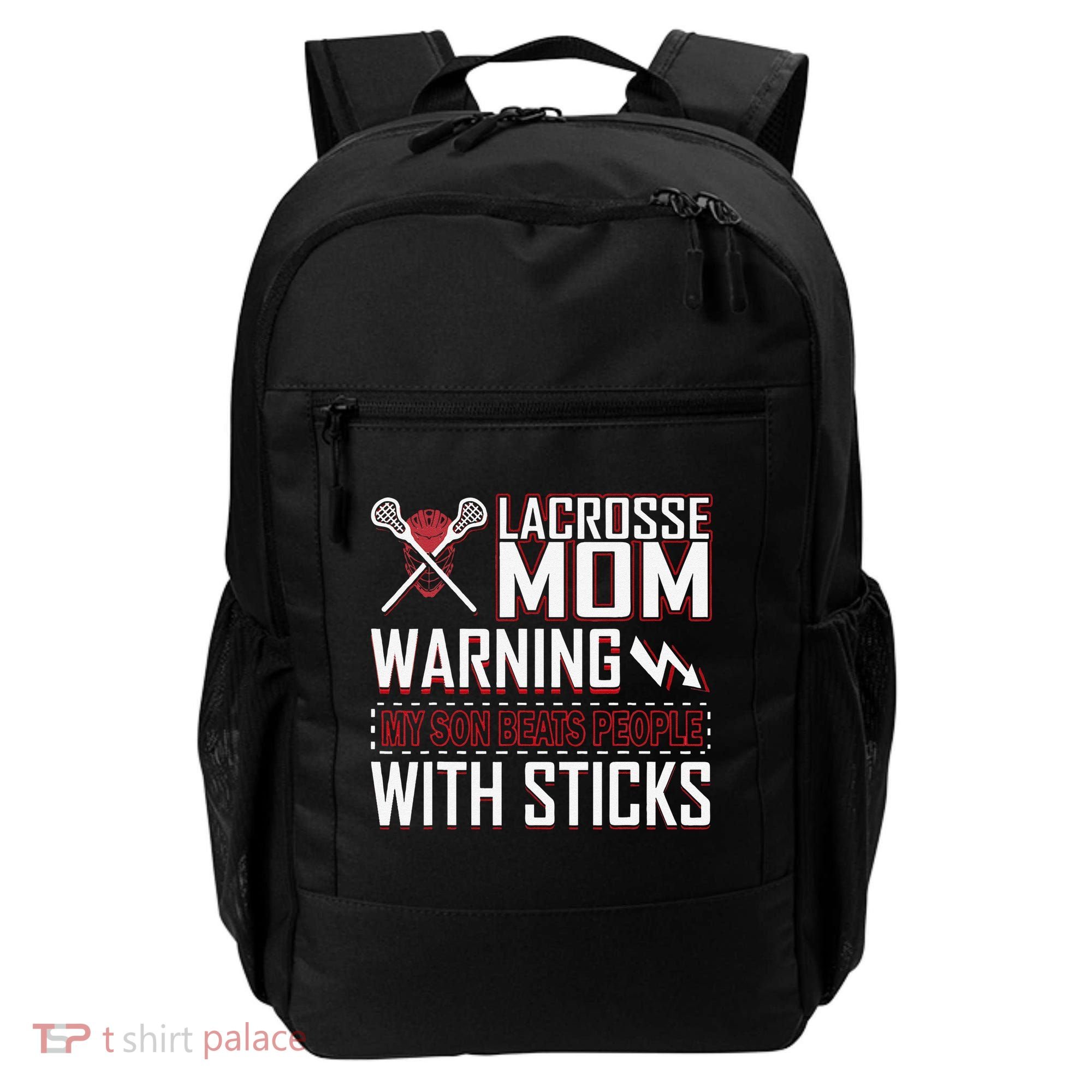 Warning My Son Beats People With Sticks Lacrosse Mom Backpack