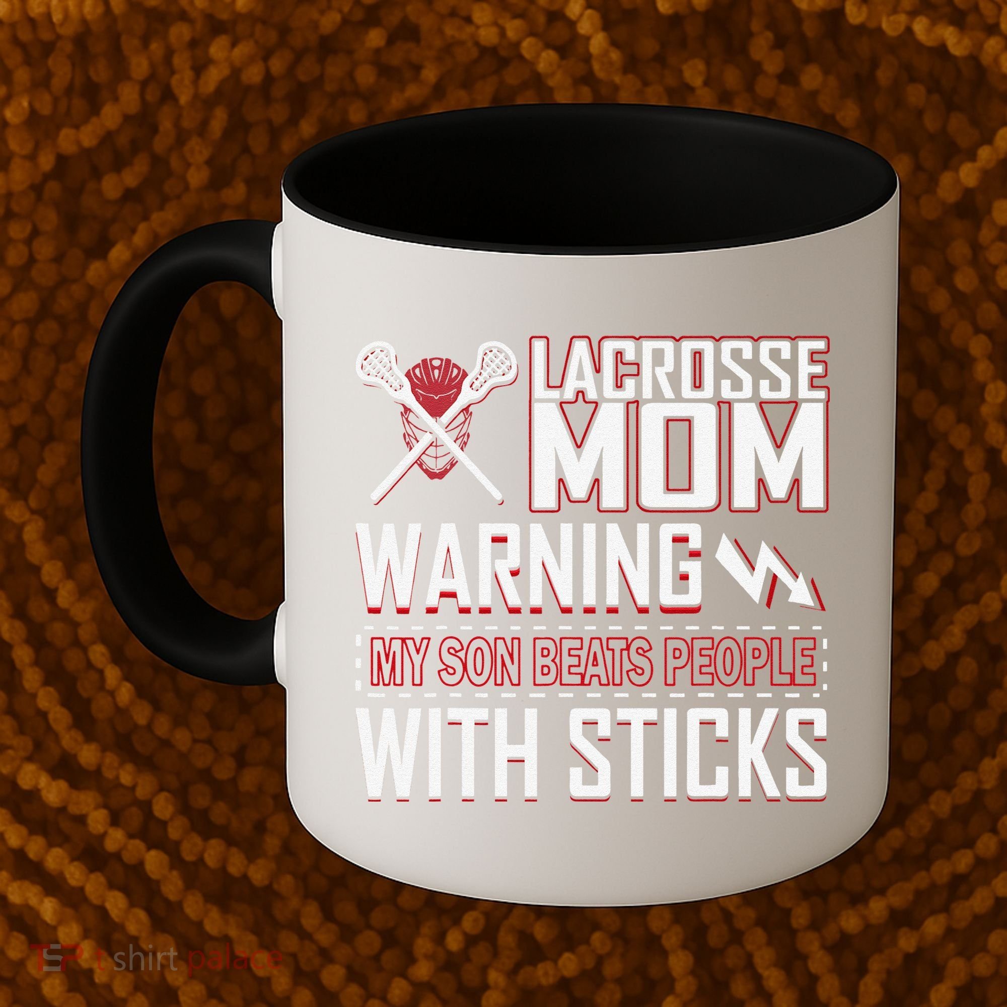 Warning My Son Beats People With Sticks Lacrosse Mom Coffee Mug