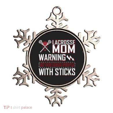 Warning My Son Beats People With Sticks Lacrosse Mom Ornament