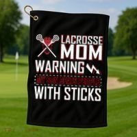 Warning My Son Beats People With Sticks Lacrosse Mom Golf Towel thumb 1