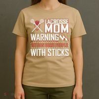 Warning My Son Beats People With Sticks Lacrosse Mom T-Shirt thumb 4