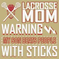 Warning My Son Beats People With Sticks Lacrosse Mom Mousepad thumb 1