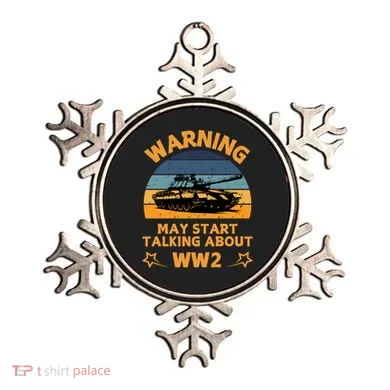 Warning May Start Talking About Ww2 Ornament