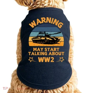 Warning May Start Talking About Ww2 Doggie Tank