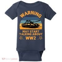 Warning May Start Talking About Ww2 Baby Bodysuit thumb 0