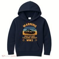 Warning May Start Talking About Ww2 Kids Hoodie thumb 0