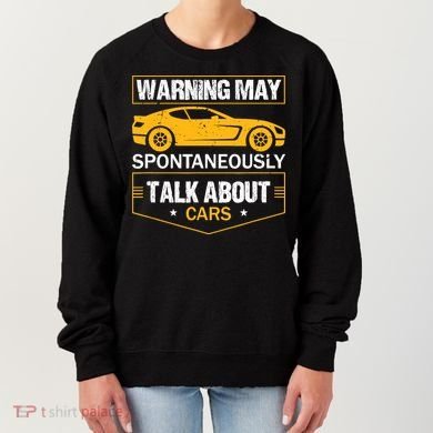 Warning May Spontaneously Start Talking About Cars Salesman Women's Sweatshirt