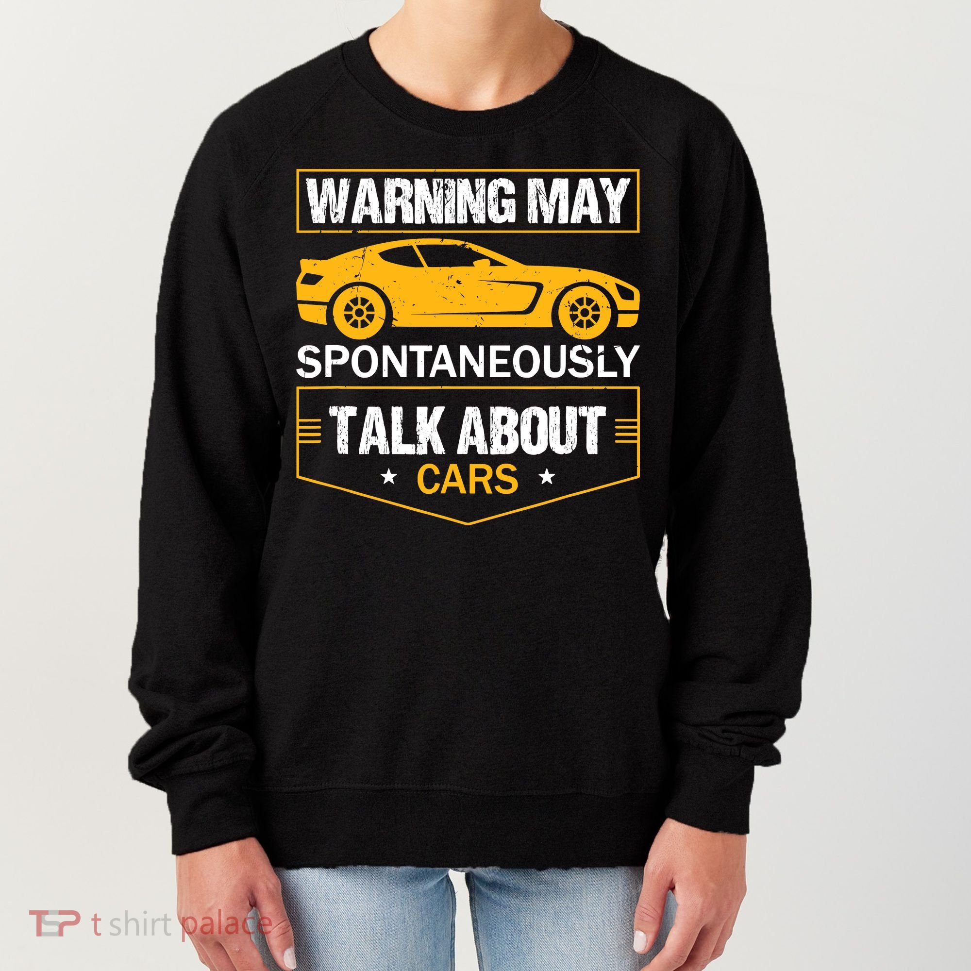 Warning May Spontaneously Start Talking About Cars Salesman Women's Sweatshirt