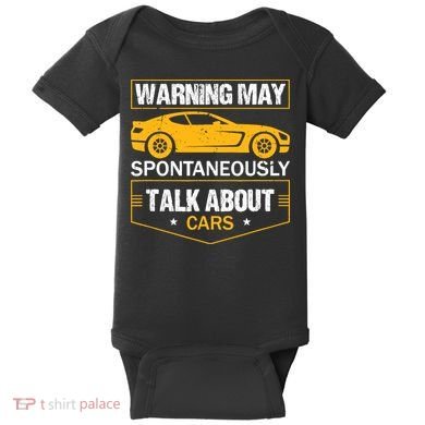 Warning May Spontaneously Start Talking About Cars Salesman Baby Bodysuit