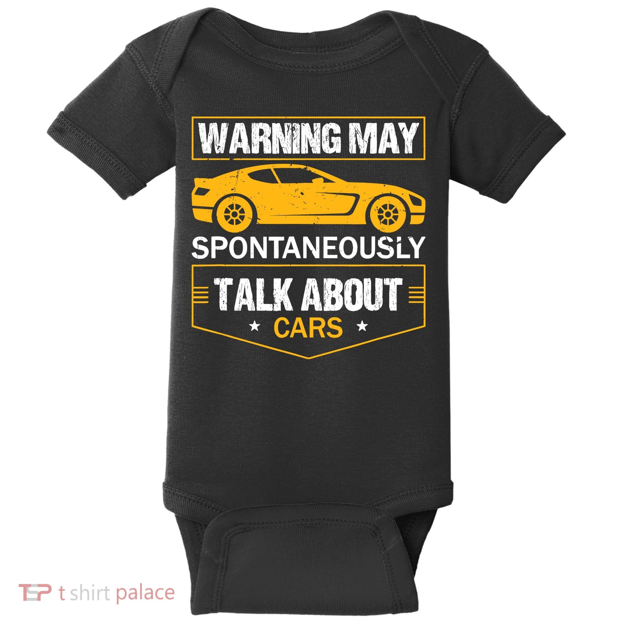 Warning May Spontaneously Start Talking About Cars Salesman Baby Bodysuit