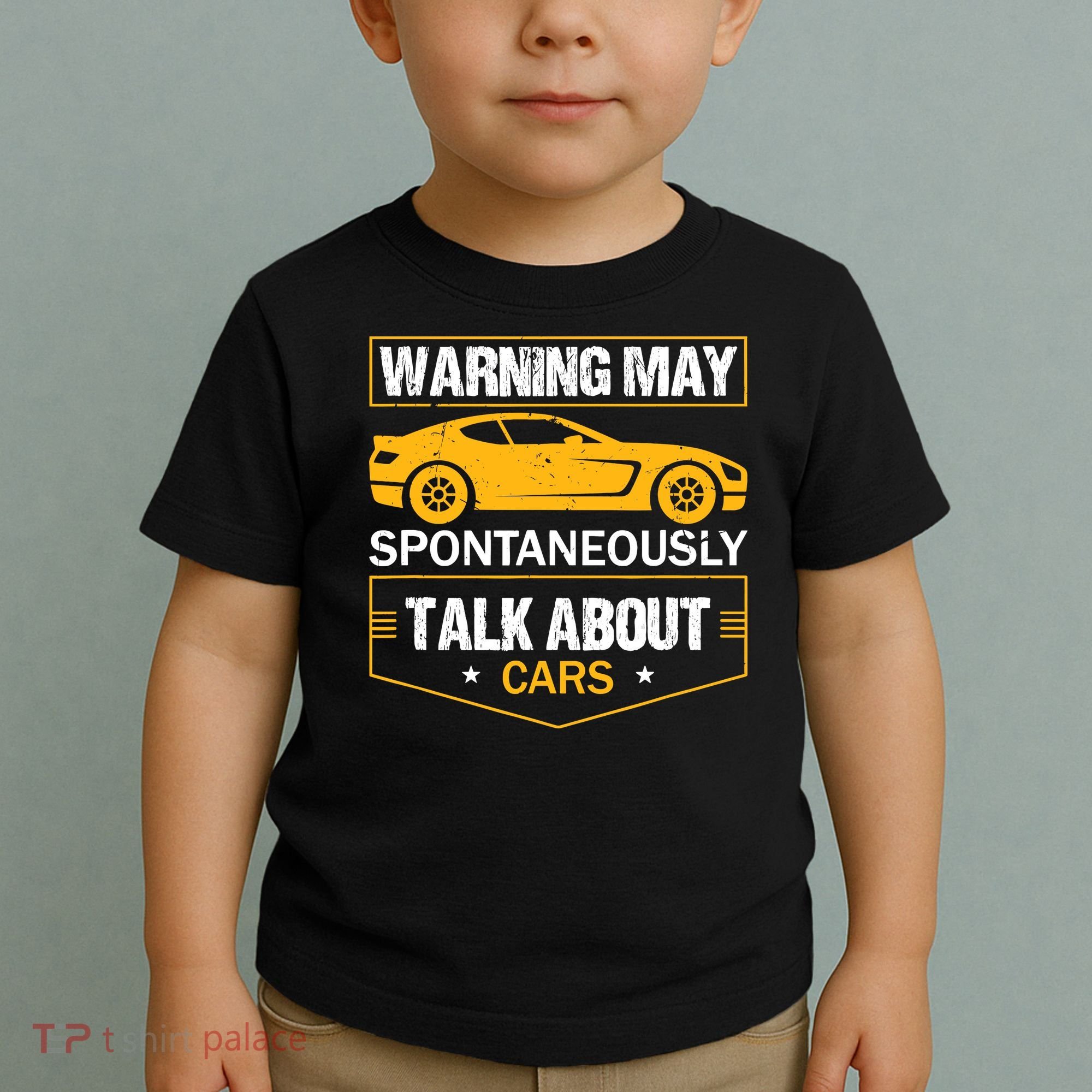 Warning May Spontaneously Start Talking About Cars Salesman Toddler T-Shirt