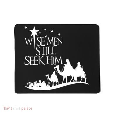 Wise Man Still Seek Him Christian Christmas Jesus Design Mousepad