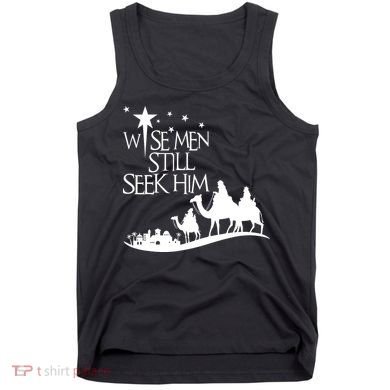 Wise Man Still Seek Him Christian Christmas Jesus Design Tank Top