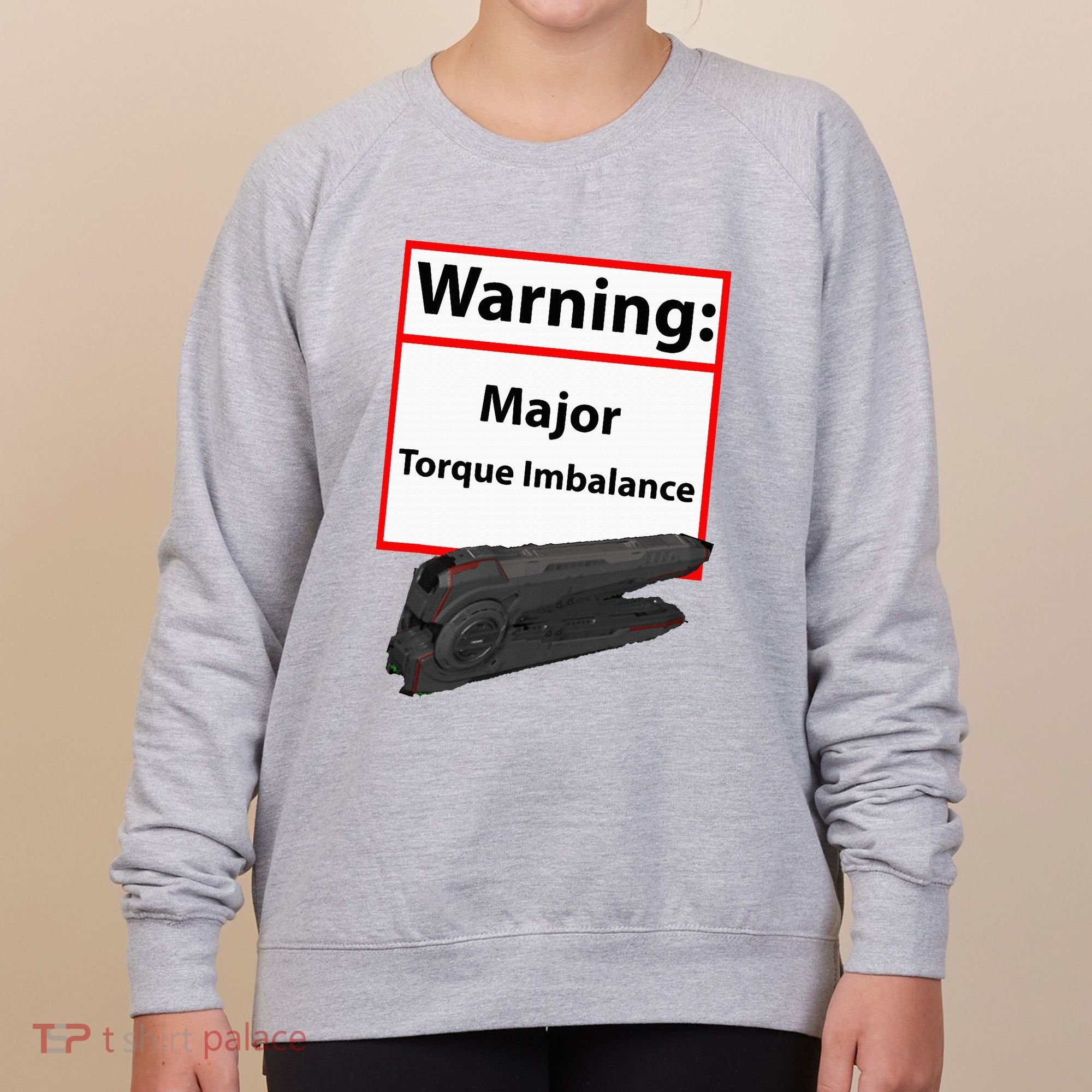 Warning Major Torque Imbalance Women's Sweatshirt