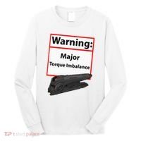 Warning Major Torque Imbalance Long Sleeve Shirt thumb 0