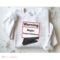 Warning Major Torque Imbalance Sweatshirt thumb 2