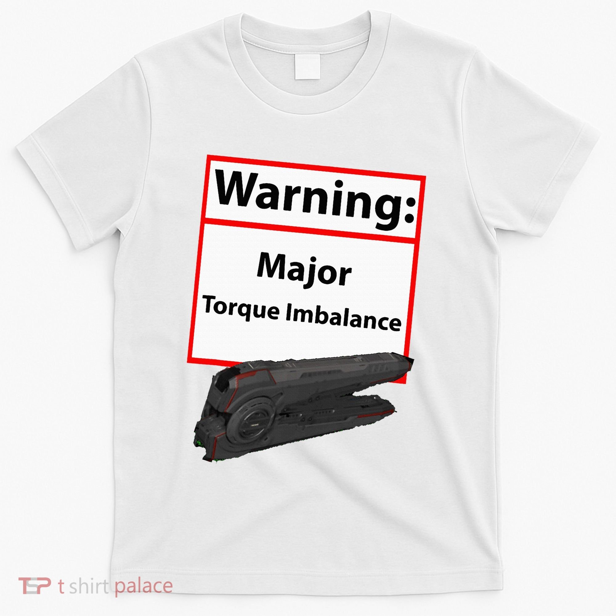 Warning Major Torque Imbalance T-Shirt