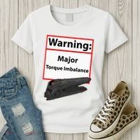 Warning Major Torque Imbalance Women's T-Shirt thumb 3