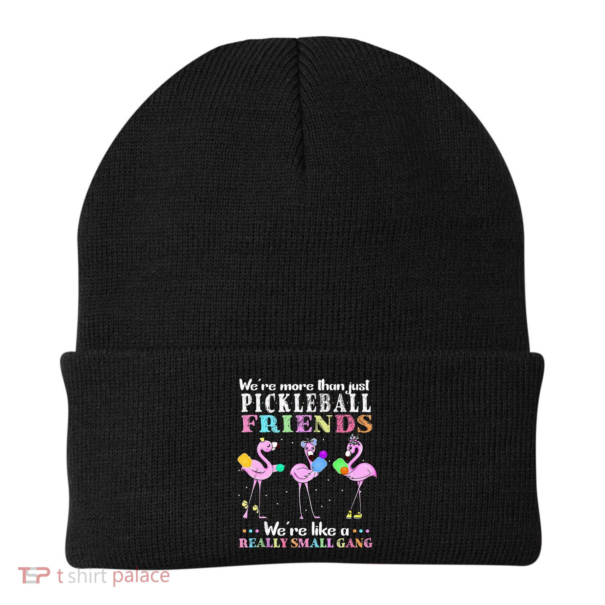 WeRe More Than Just Pickleball Friends Flamingo Beanie