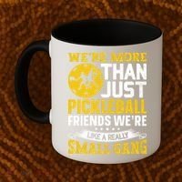 Were More Than Just Pickleball Paddle Coffee Mug thumb 2