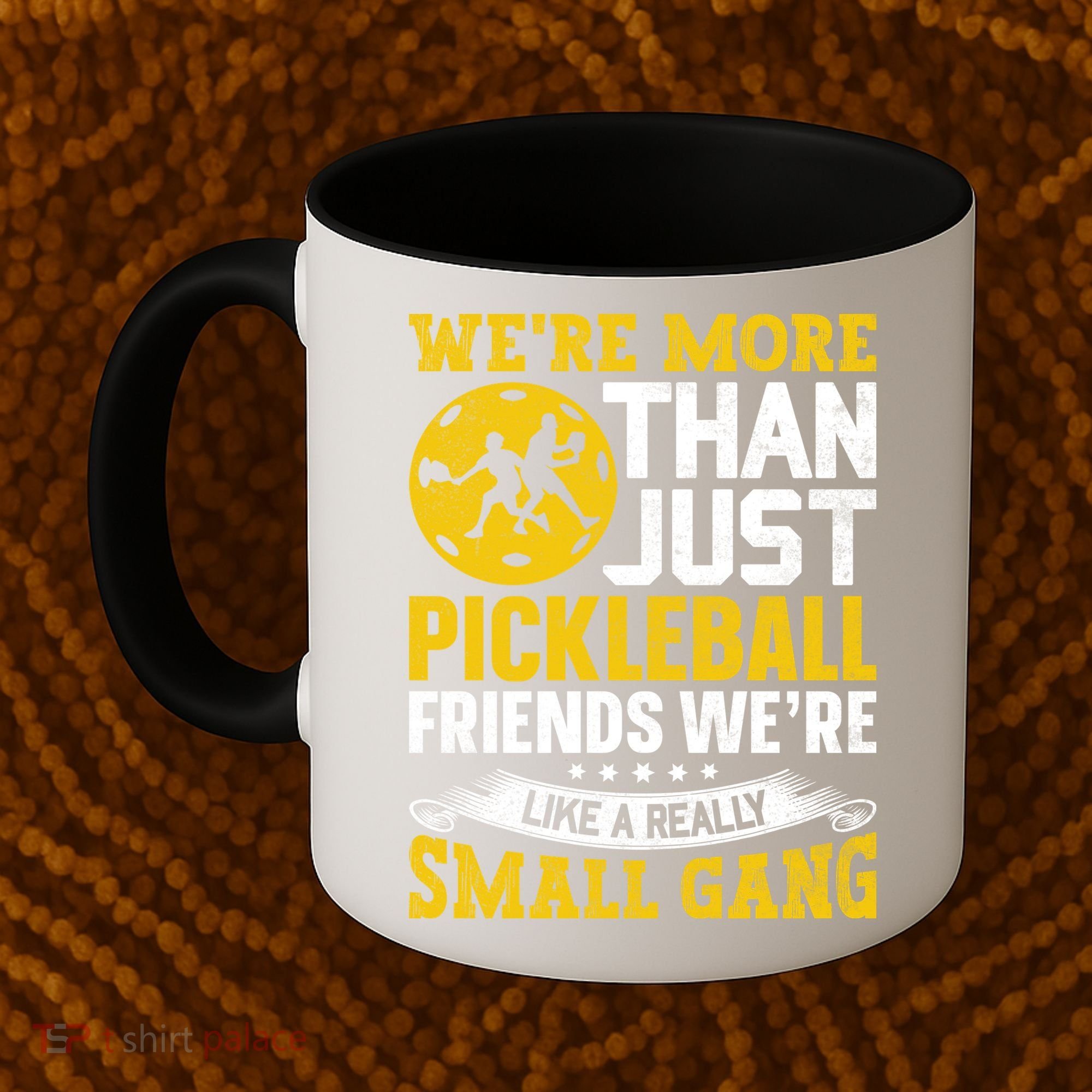 Were More Than Just Pickleball Paddle Coffee Mug