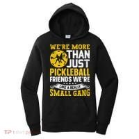 Were More Than Just Pickleball Paddle Women's Hoodie thumb 0