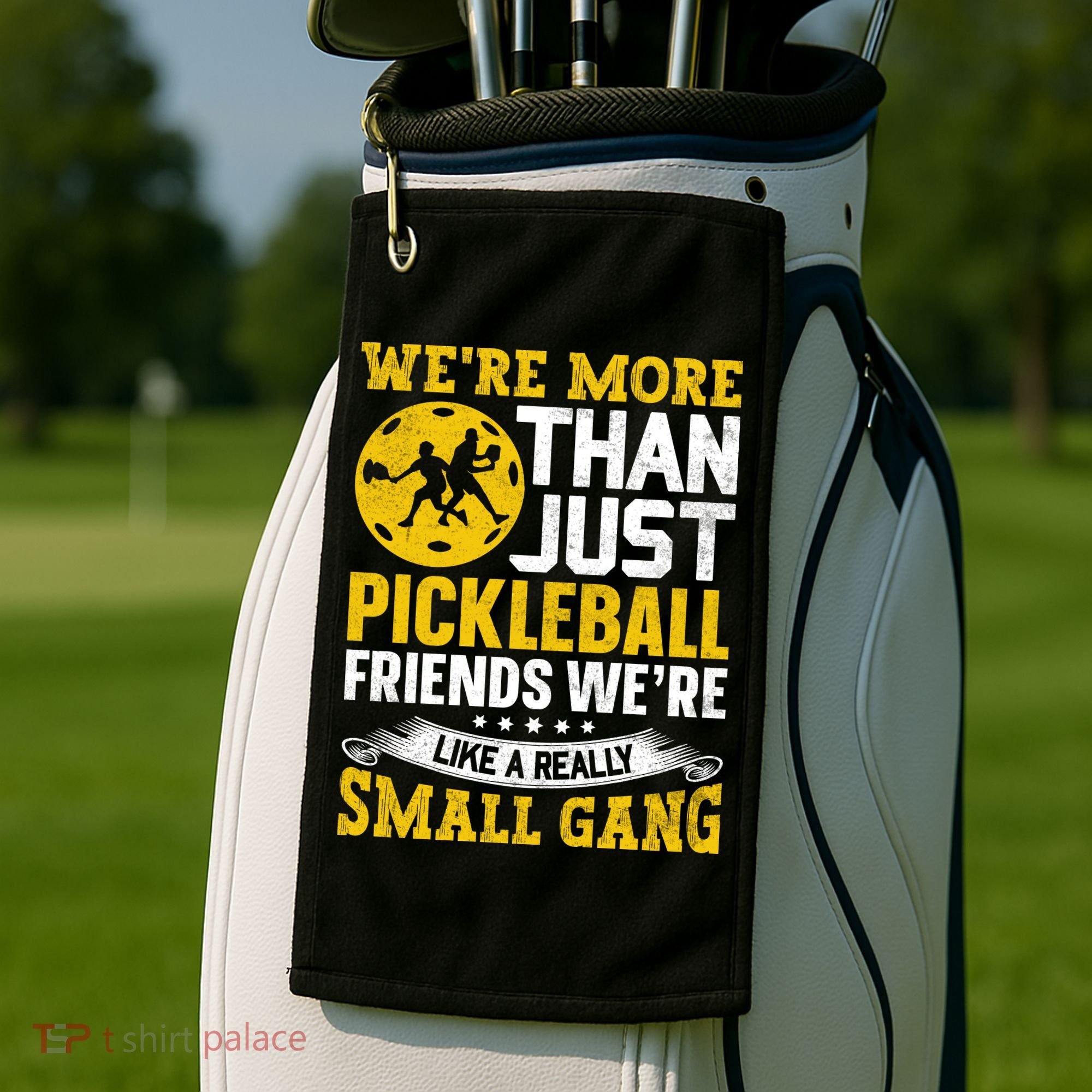 Were More Than Just Pickleball Paddle Golf Towel