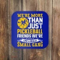 Were More Than Just Pickleball Paddle Coaster thumb 0
