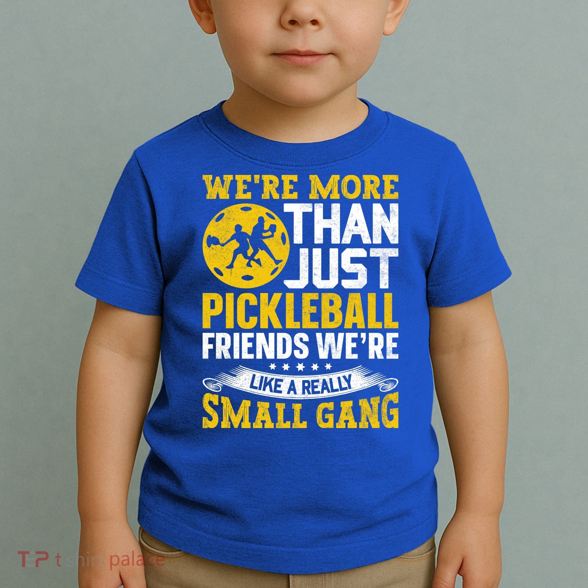 Were More Than Just Pickleball Paddle Toddler T-Shirt